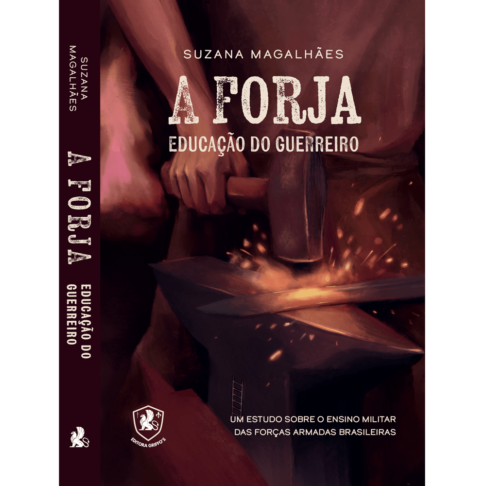 Livro A Forja: Educação do Guerreiro